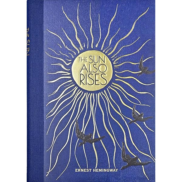 The Sun Also Rises: The Hemingway Library Edition : Hemingway